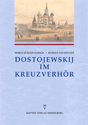 Gerigk, Neuhäuser - Dostojewskij im Kreuzverhör